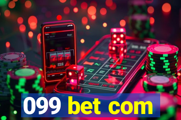 099 bet com